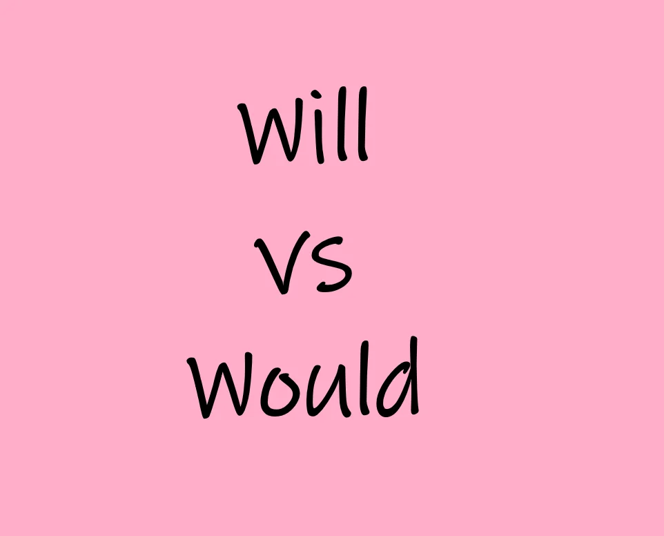 différence will would