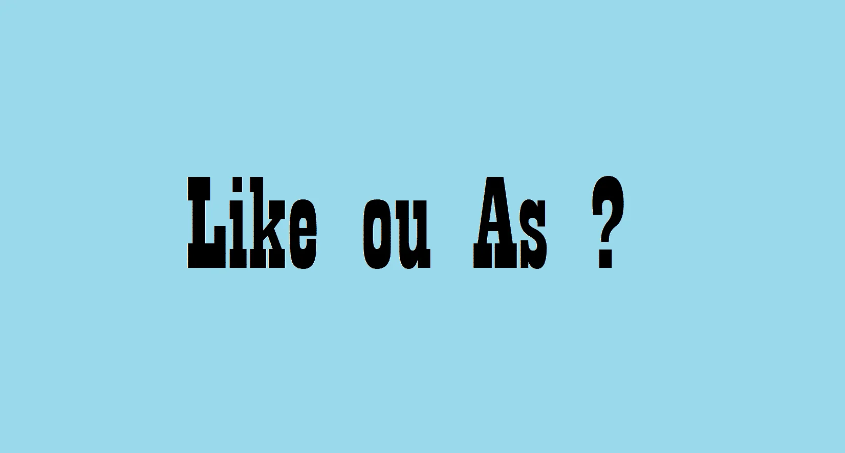 like as anglais
